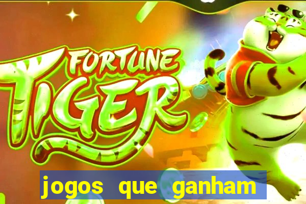 jogos que ganham dinheiro de verdade gratis